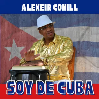 Soy De Cuba by Alexeir Conill