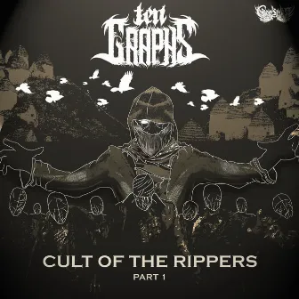 Cult Of The Rippers, Pt. 1 by TenGraphs