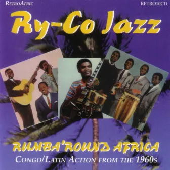 Rumba'Round Africa by Ry-Co Jazz