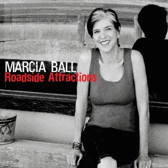 Roadside Attractions by Marcia Ball