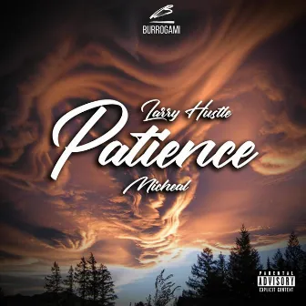 Patience by Larry Hustle