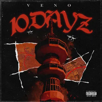 10 DAYZ by VENO the outlaw