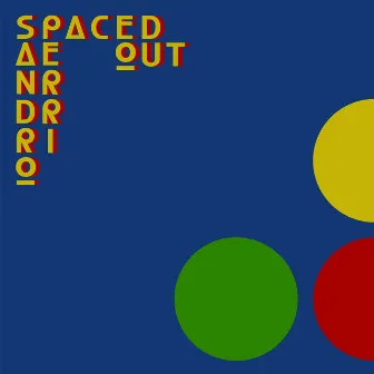 Spaced Out by Sandro Perri