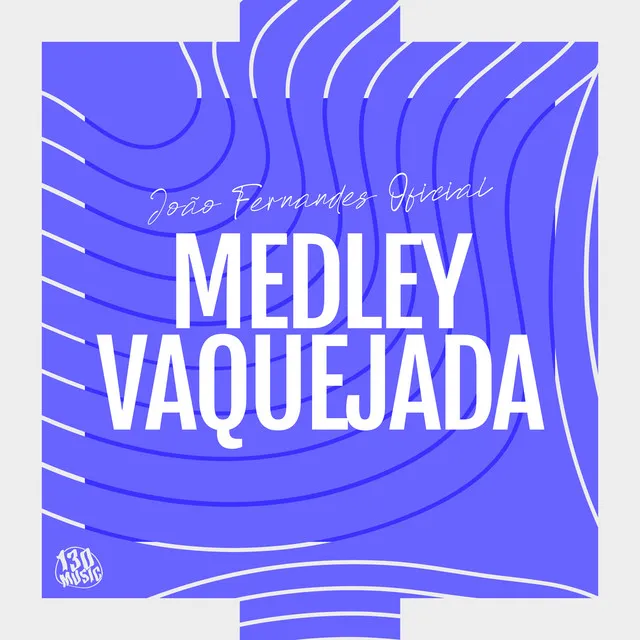 MEDLEY - VAQUEJADA