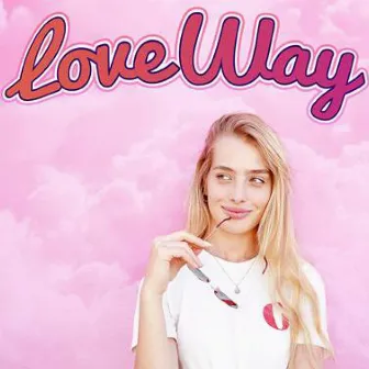 LOVE WAY by A-FLOW