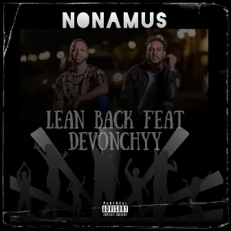 Lean Back by Nonamus