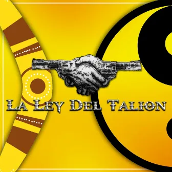 LA LEY DEL TALION by Los de la Loma