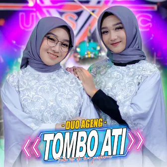 Tombo Ati by Duo Ageng