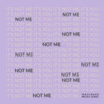 Not Me by Micah Jewel