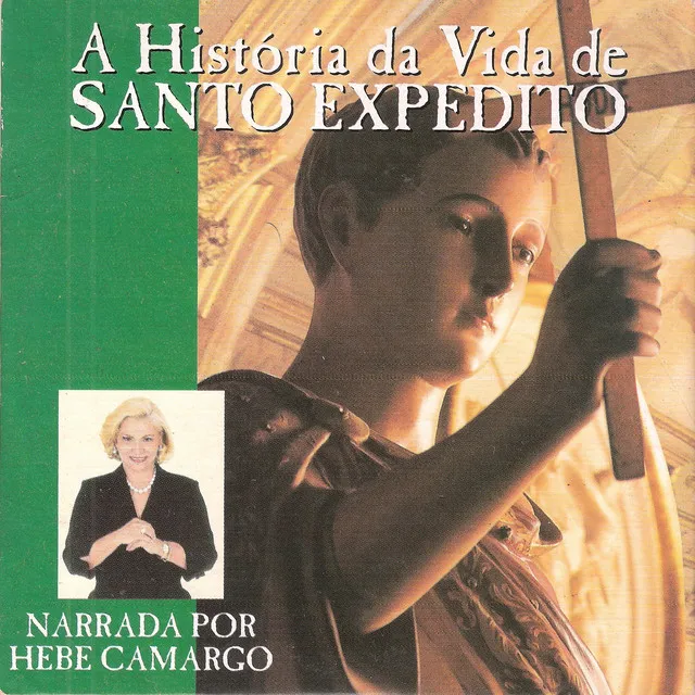 A História da Vida de Santo Expedito