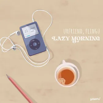 Lazy Morning by Urfriend