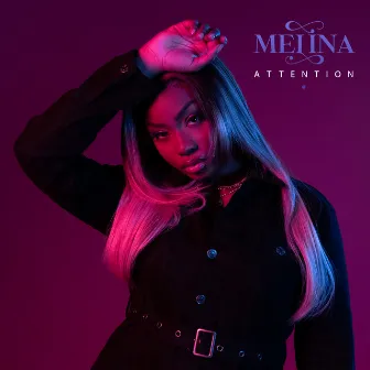 Attention by Melina