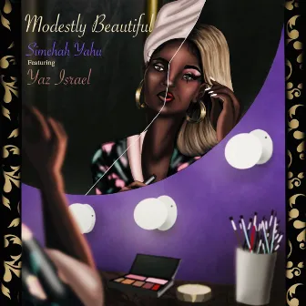 Modestly Beautiful by Simchah Yahu