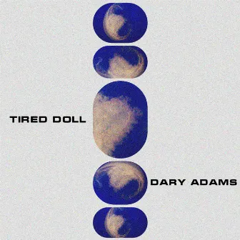 Tired Doll by Dary Adams