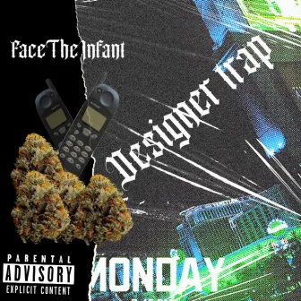 Designer Trap by Face The Infant