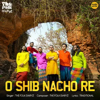 O Shib Nacho Re by The Folk Diaryz