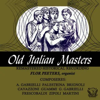 Old Italian Masters by Flor Peeters