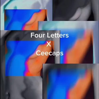 Four Letters by ceecaps