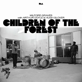 Children of the Forest by Milford Graves