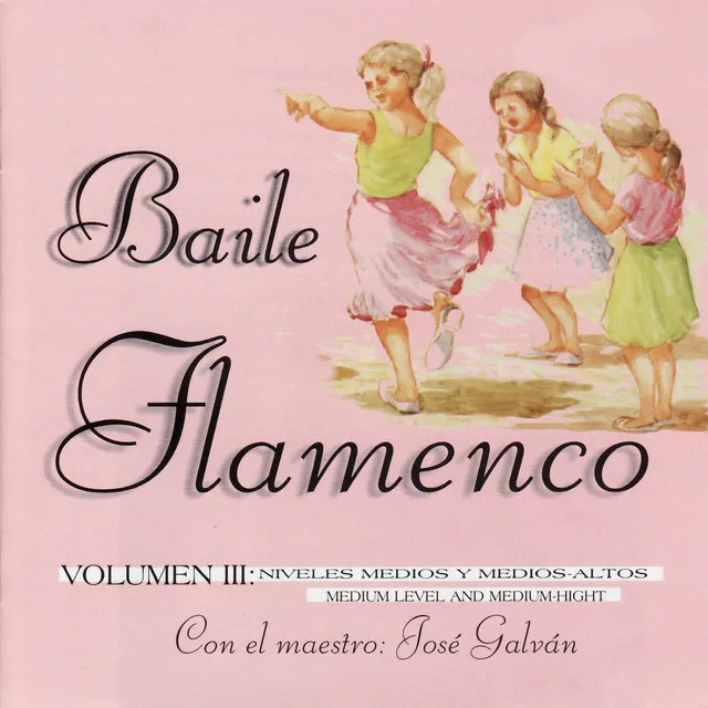 Baile Flamenco Vol. III