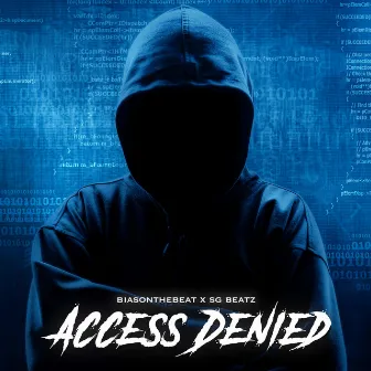 Access Denied by SG Beatz