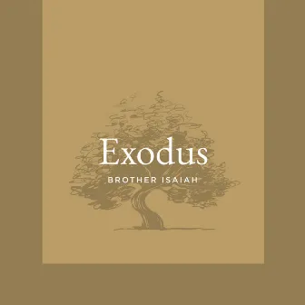 Exodus (Brother Isaiah, J.J. Wright and Friends) by J.J. Wright