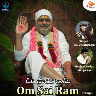 Om Sai Ram (Telugu) by Dr.V.Nataraaja