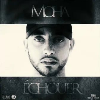 Echouer by Moha