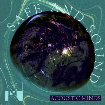 Safe and Sound by Acoustic Minds