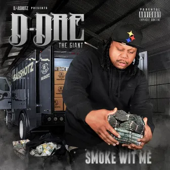 Smoke Wit Me by D-DreTheGiant