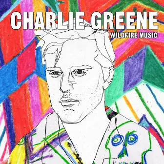 Wildfire Music by Charlie Greene