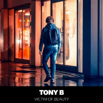 Victim of Beauty by Tony B