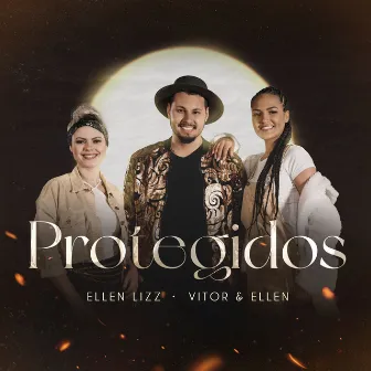 Protegidos by Ellen Lizz