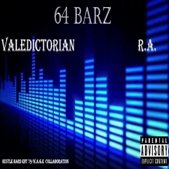 64 Barz by Valedictorian