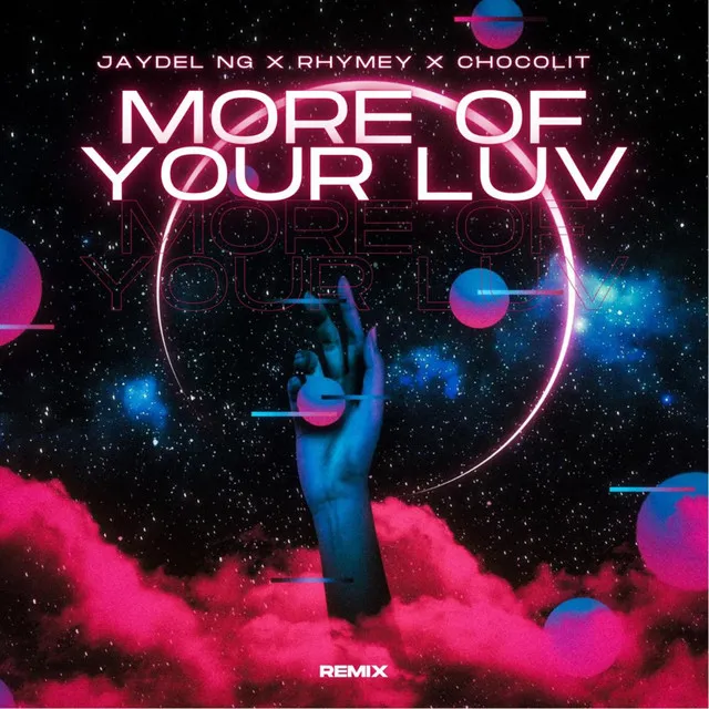 More of your love - Remix