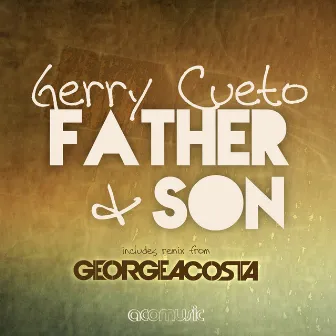 Father & Son by Gerry Cueto