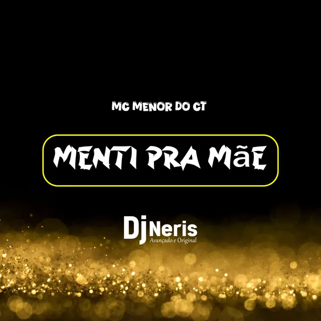 Menti Pra Mãe