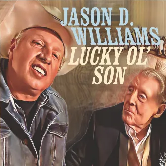 Lucky Ol' Son by Jason D. Williams