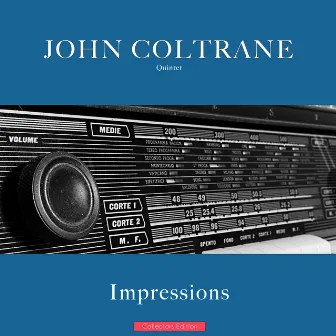 Impressions by John Coltrane Quintet