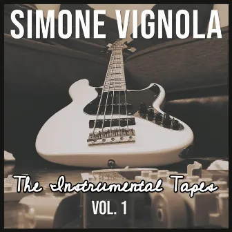 The Instrumental Tapes, Vol. 1 by Simone Vignola