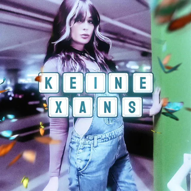 Keine Xans