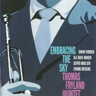 Embracing the Sky (feat. Simon Thorsen & Ole Kock Hansen) by Thomas Fryland