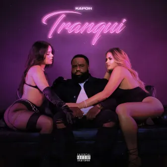 Tranqui by BIG KAPOH