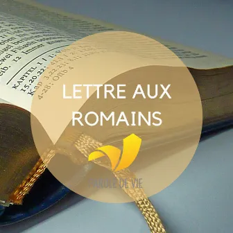 Lettre aux Romains by La Bible Parole de Vie