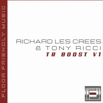 TR Boost v1 by Tony Ricci