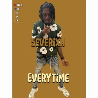 Everytime by 5everixh