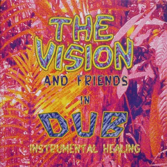 Instrumental Healing (Re:Master) by The Vision