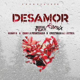 Desamor (Remix) by Martiel