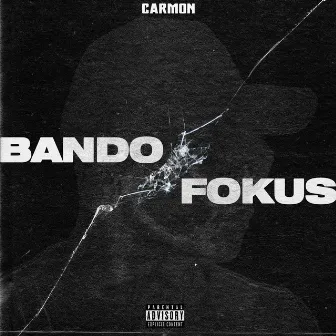 Bando/Fokus by Carmon