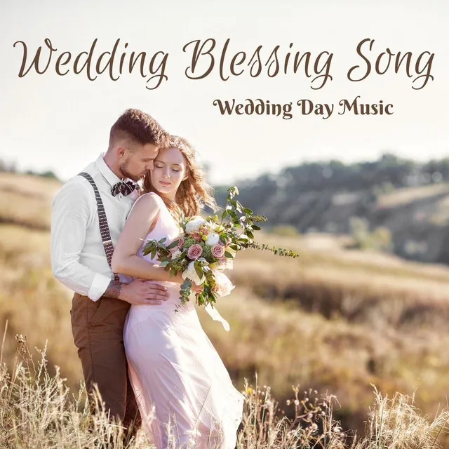 Wedding Blessing Song